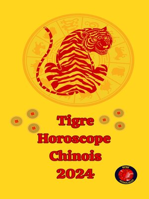 cover image of Tigre Horoscope  Chinois          2024